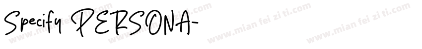 Specify PERSONA字体转换